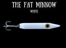 Load image into Gallery viewer, Fat Minnow